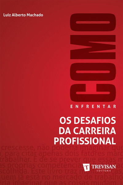 Como enfrentar os desafios da carreira profissional