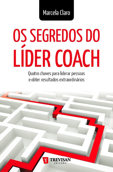 Os Segredos do Lder Coach