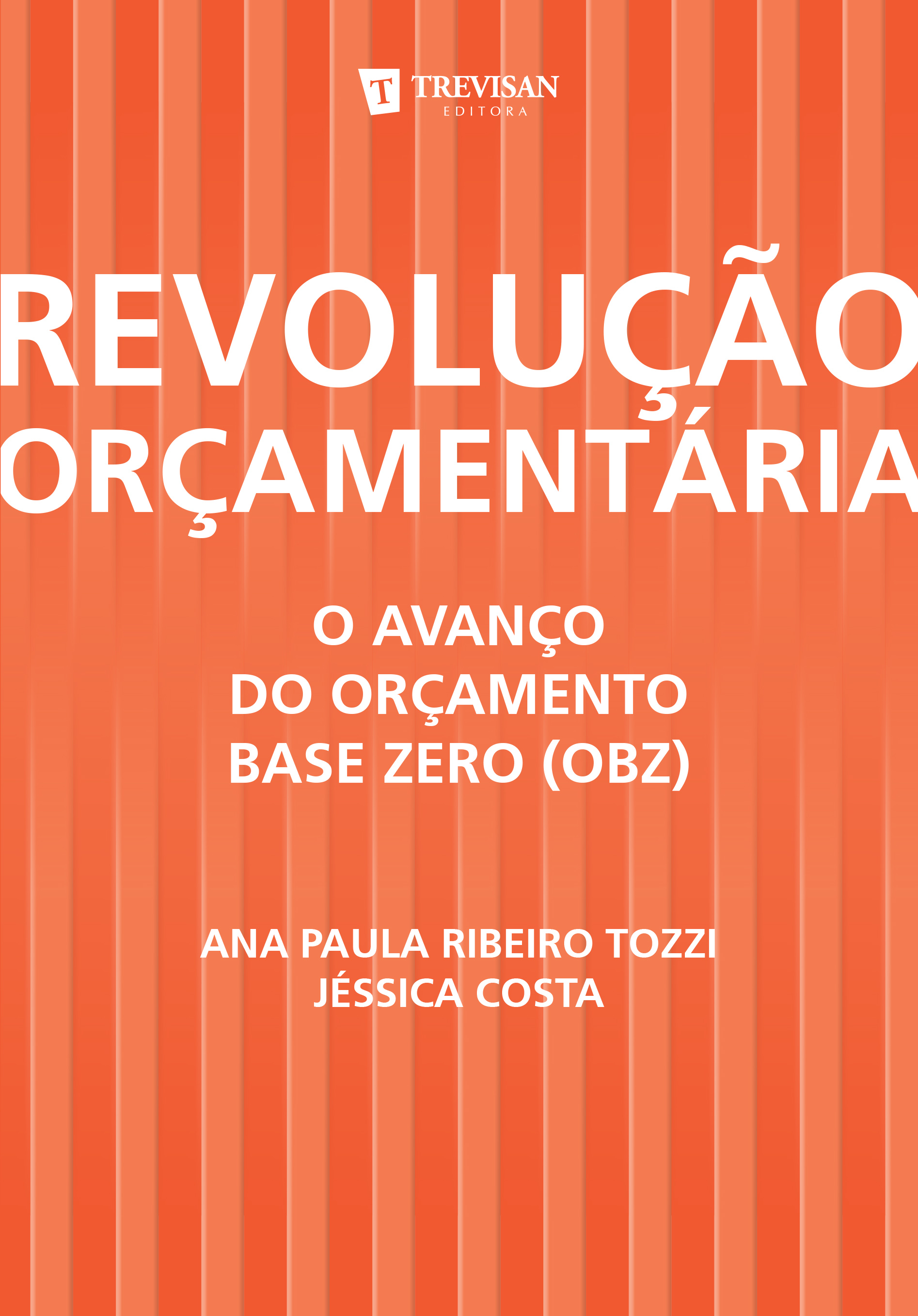 Revoluo oramentria - o avano do oramento base zero