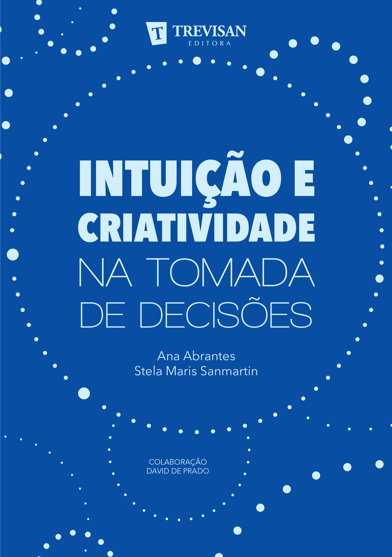 Intuio e criatividade na tomada de decises