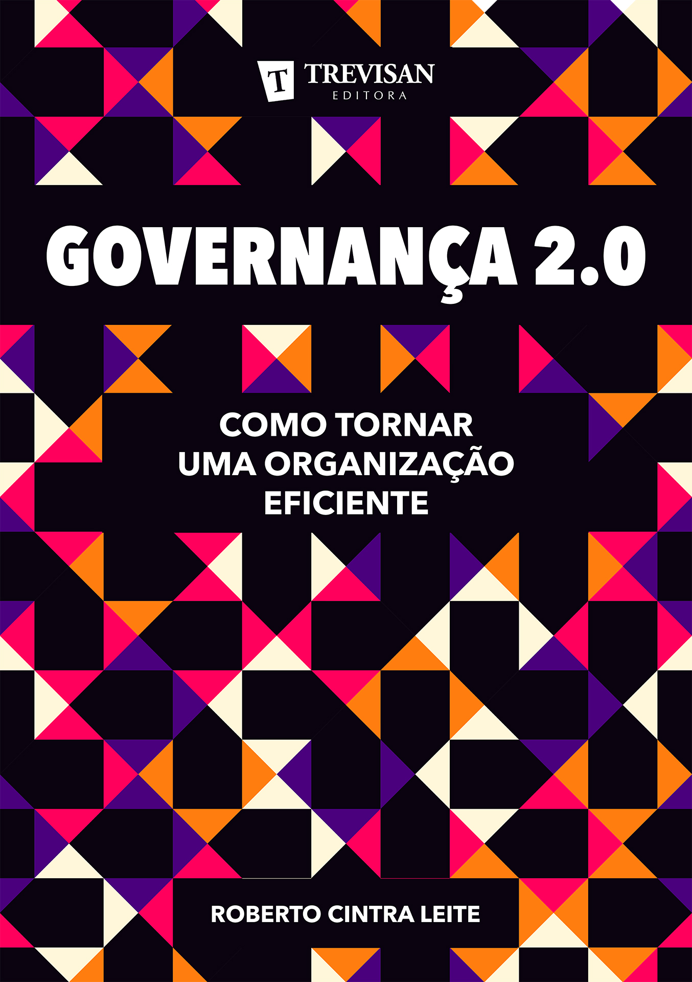 Governança 2.0: Como tornar uma organização eficiente